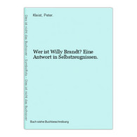 Wer Ist Willy Brandt? Eine Antwort In Selbstzeugnissen. - 4. 1789-1914