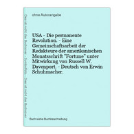 USA - Die Permanente Revolution. - Eine Gemeinschaftsarbeit Der Redakteure Der Amerikanischen Monatsschrift Fo - 4. Neuzeit (1789-1914)