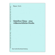 Geteiltes China - Eine Völkerrechtliche Studie. - 4. 1789-1914