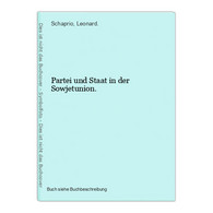 Partei Und Staat In Der Sowjetunion. - 4. 1789-1914