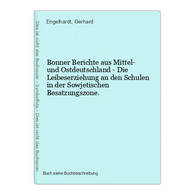 Bonner Berichte Aus Mittel- Und Ostdeutschland - Die Leibeserziehung An Den Schulen In Der Sowjetischen Besatz - 4. 1789-1914