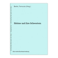 Heloise Und Ihre Schwestern - 4. Neuzeit (1789-1914)