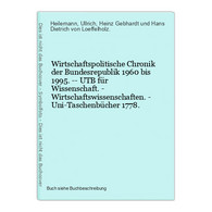 Wirtschaftspolitische Chronik Der Bundesrepublik 1960 Bis 1995. -- UTB Für Wissenschaft. - Wirtschaftswissensc - 4. 1789-1914