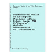 Persönlichkeit Und Politik In Der Bundesrepublik Deutschland. - Politische Porträts. - Band 2. -- UTB Für Wiss - 4. Neuzeit (1789-1914)
