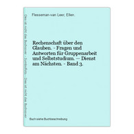 Rechenschaft über Den Glauben. - Fragen Und Antworten Für Gruppenarbeit Und Selbststudium. -- Dienst Am Nächst - Other & Unclassified