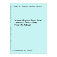 Grosses Sängerlexikon - Band 1: Aarden - Davis - Dritte Erweiterte Auflage - Musique