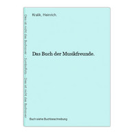 Das Buch Der Musikfreunde. - Musique