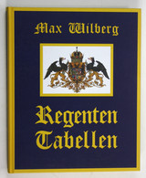 Regenten-Tabellen. - Reprint Der Ausgabe Von 1906. - 4. Neuzeit (1789-1914)