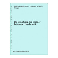 Die Miniaturen Der Berliner Baisonqur-Handschrift. - Lyrik & Essays