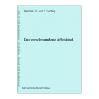 Das Verschwundene Affenkind. - Andere & Zonder Classificatie