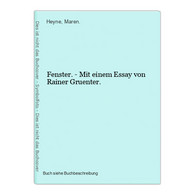 Fenster. - Mit Einem Essay Von Rainer Gruenter. - Photography