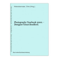 Photography Yearbook 2000. - Designer Grant Bradford. - Photographie