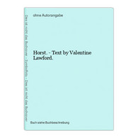 Horst. - Text By Valentine Lawford. - Fotografía