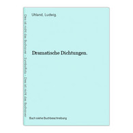 Dramatische Dichtungen. - Autores Internacionales