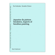Aspectos Da Pintura Brasileira; Aspects Of Brazilian Painting - Photographie