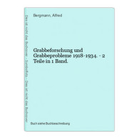 Grabbeforschung Und Grabbeprobleme 1918-1934. - 2 Teile In 1 Band. - Internationale Autoren