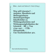 Was Will Literatur?. - Aufsätze, Manifeste Und Stellungnahmen Deutschsprachiger Schriftsteller Zu Wirkungsabsi - International Authors