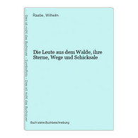 Die Leute Aus Dem Walde, Ihre Sterne, Wege Und Schicksale - International Authors