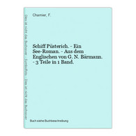 Schiff Püsterich. - Ein See-Roman. - Aus Dem Englischen Von G. N. Bärmann. - 3 Teile In 1 Band. - Autori Internazionali