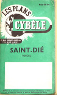 Les Plans Cybèle - St Saint-Dié (Vosges) Avec Noms Des Rues - Otros & Sin Clasificación