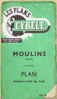 Les Plans Cybèle - Moulins (Allier) Avec Nomenclature Des Rues - Otros & Sin Clasificación