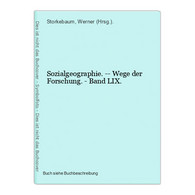 Sozialgeographie. -- Wege Der Forschung. - Band LIX. - Sonstige & Ohne Zuordnung