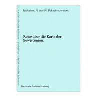 Reise über Die Karte Der Sowjetunion. - Sonstige & Ohne Zuordnung