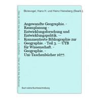 Angewandte Geographie. - Raumplanung - Entwicklungsforschung Und Entwicklungspolitik. -- Kommentierte Bibliogr - Sonstige & Ohne Zuordnung