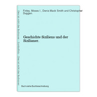 Geschichte Siziliens Und Der Sizilianer. - Sonstige & Ohne Zuordnung