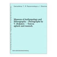 Museum Of Anthropology And Ethnography. - Photographs By V. Stukalov. -- Text In Eglisch Und Russisch. - Sonstige & Ohne Zuordnung