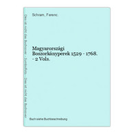Magyarországi Boszorkányperek 1529 - 1768. - 2 Vols. - Sonstige & Ohne Zuordnung
