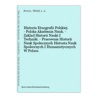 Historia Etnografii Polskiej. - Polska Akademia Nauk. - Zaklad Historii Nauki I Techniki. - Pracownia Historii - Sonstige & Ohne Zuordnung