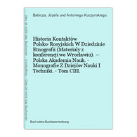 Historia Kontaktów Polsko-Rosyjskich W Dziedzinie Etnografii (Materialy Z Konferencji We Wroclawiu). -- Polska - Sonstige & Ohne Zuordnung