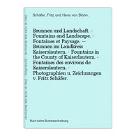 Brunnen Und Landschaft. - Fountains And Landscape. - Fontaines Et Paysage. -- Brunnen Im Landkreis Kaiserslaut - Maps Of The World