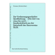 Zur Verfassungsgeschichte Quedlinburgs. - (Die Zeit Von 1024 Bis 1237). -- Sonderabdruck Aus Der Zeitschrift D - Wereldkaarten