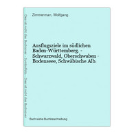 Ausflugsziele Im Südlichen Baden-Württemberg. - Schwarzwald, Oberschwaben - Bodenseee, Schwäbische Alb. - Maps Of The World