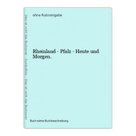 Rheinland - Pfalz - Heute Und Morgen. - Maps Of The World