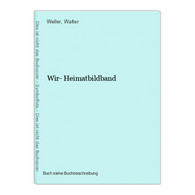 Wir- Heimatbildband - Mapamundis