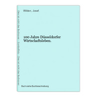100 Jahre Düsseldorfer Wirtschaftsleben. - Landkarten
