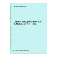 Chronik Der Egerländer Gmoi In München 1910 - 1980. - Maps Of The World