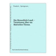 Ein Menschlich Land. - Variationen über Ein Bairisches Thema. - Wereldkaarten