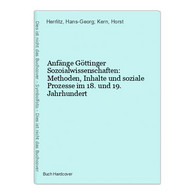 Anfänge Göttinger Sozoialwissenschaften: Methoden, Inhalte Und Soziale Prozesse Im 18. Und 19. Jahrhundert - Maps Of The World