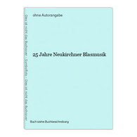 25 Jahre Neukirchner Blasmusik - Mapamundis