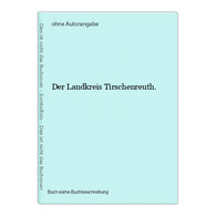 Der Landkreis Tirschenreuth. - Wereldkaarten