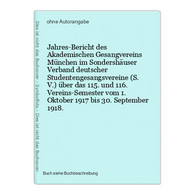 Jahres-Bericht Des Akademischen Gesangvereins München Im Sondershäuser Verband Deutscher Studentengesangsverei - Mappemondes