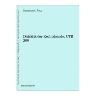 Didaktik Der Rechtskunde; UTB 399 - Droit