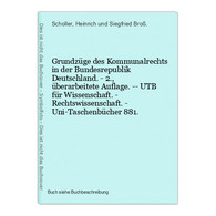 Grundzüge Des Kommunalrechts In Der Bundesrepublik Deutschland. - 2., überarbeitete Auflage. -- UTB Für Wissen - Law