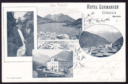 1899 Gelaufene AK Hotel Lukmanier, Curaglia, Medels. 4 Bildrig. Stabstempel Curaglia - Medel