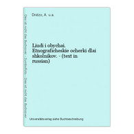 Liudi I Obychai. Etnograficheskie Ocherki Dlai Shkolnikov. - (text In Russian) - Langues Slaves