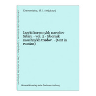 Iazyki Korennykh Narodov Sibiri. - Vol. 2 - Sbornik Nauchnykh Trudov. - (text In Russian) - Langues Slaves